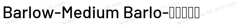Barlow-Medium Barlo字体转换